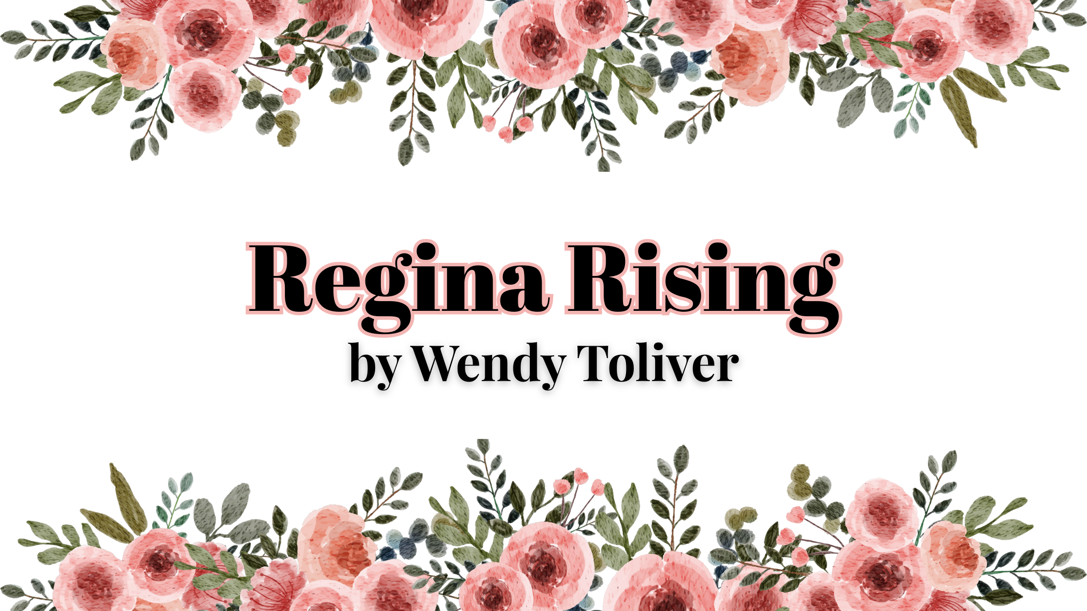 Regina Rising by Wendy Toliver | Book Review