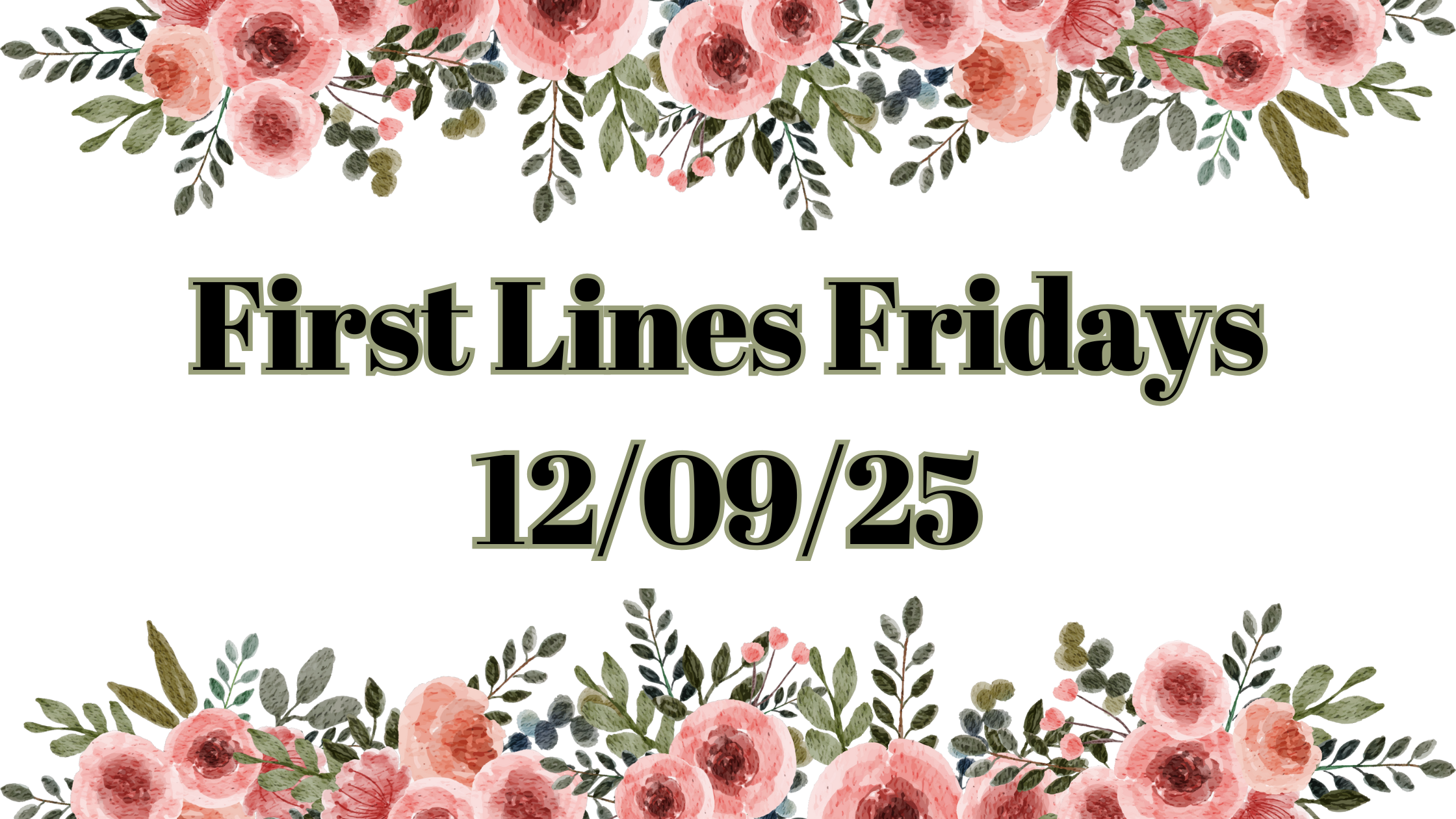 First Lines Fridays – 12th September 2025