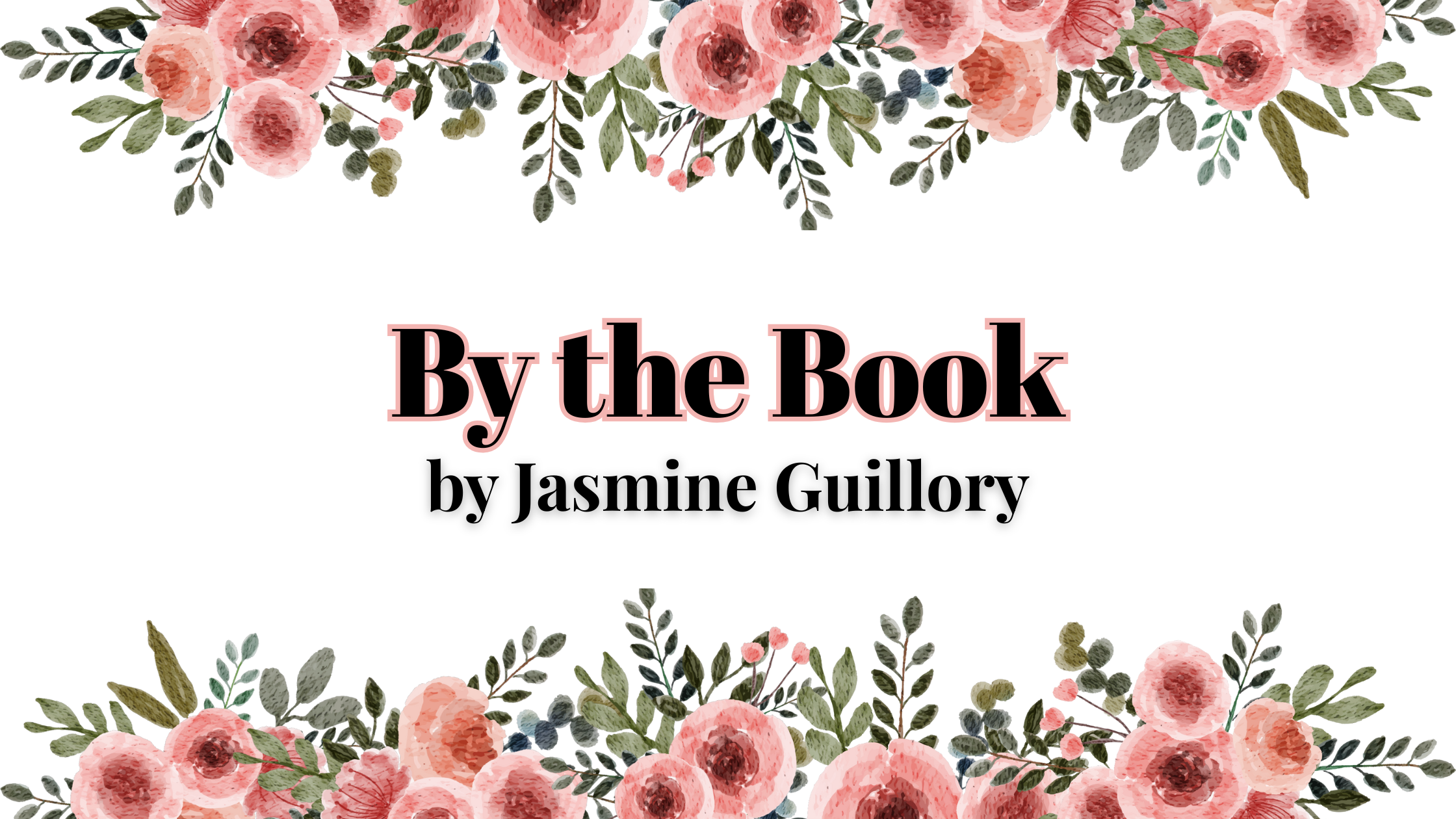 By the Book by Jasmine Guillory | Book Review