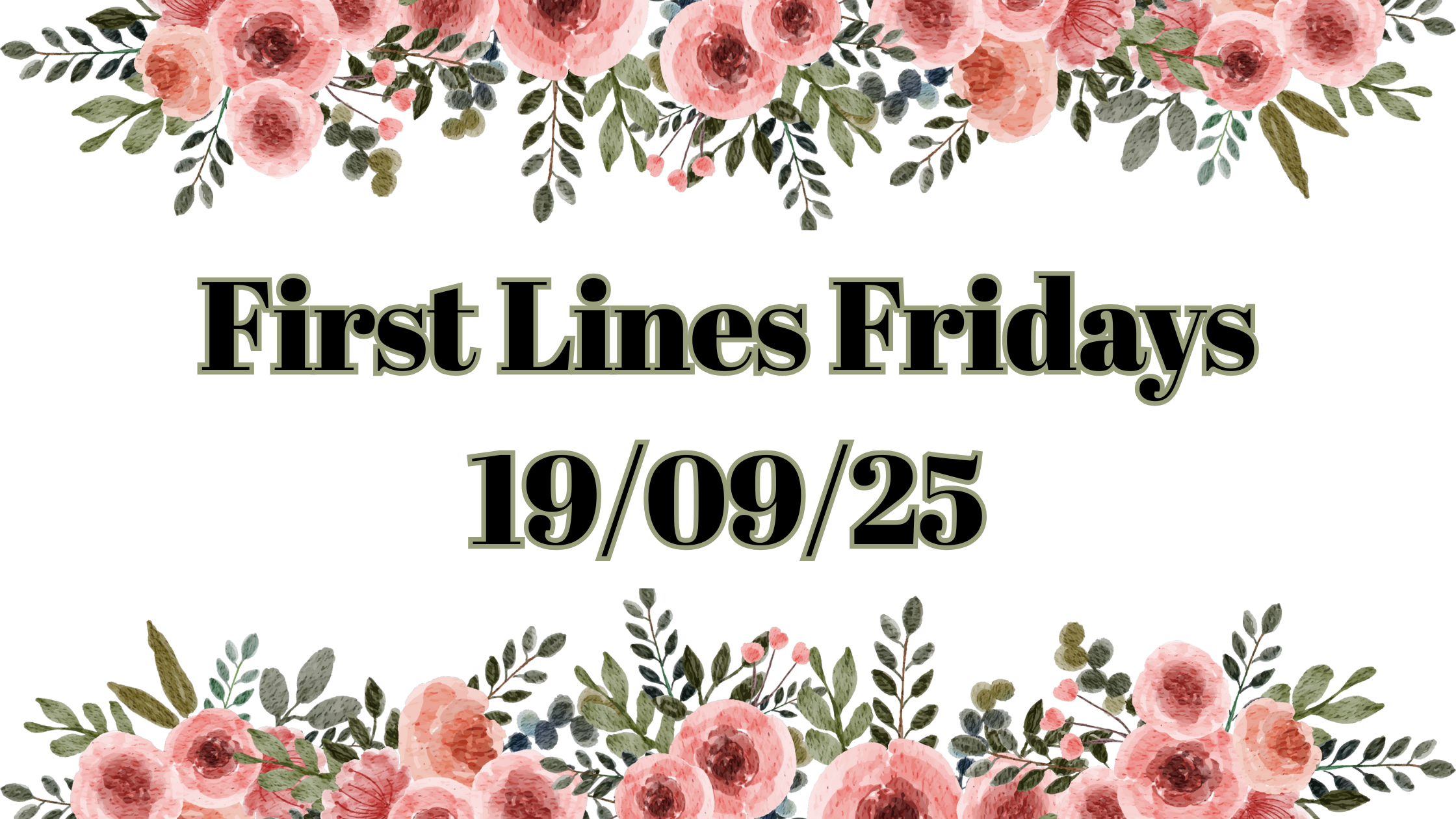 First Lines Fridays – 19th September 2025