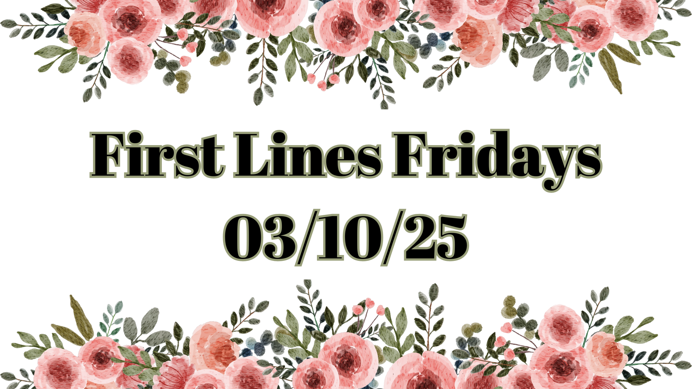 First Lines Fridays – 3rd October 2025