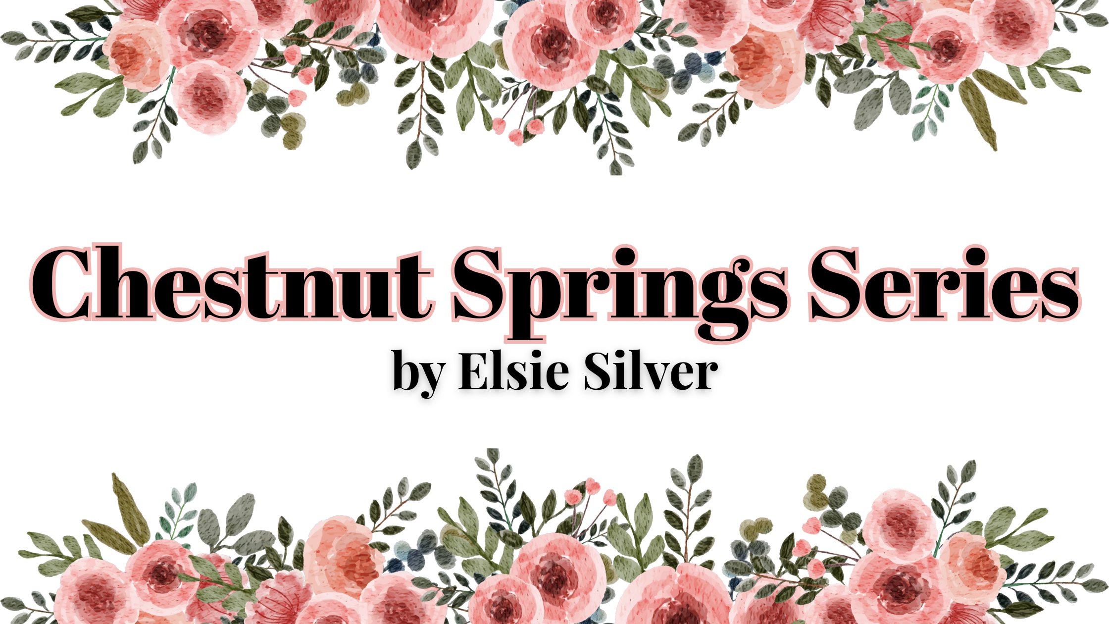 Chestnut Springs by Elsie Silver | Book Series Review
