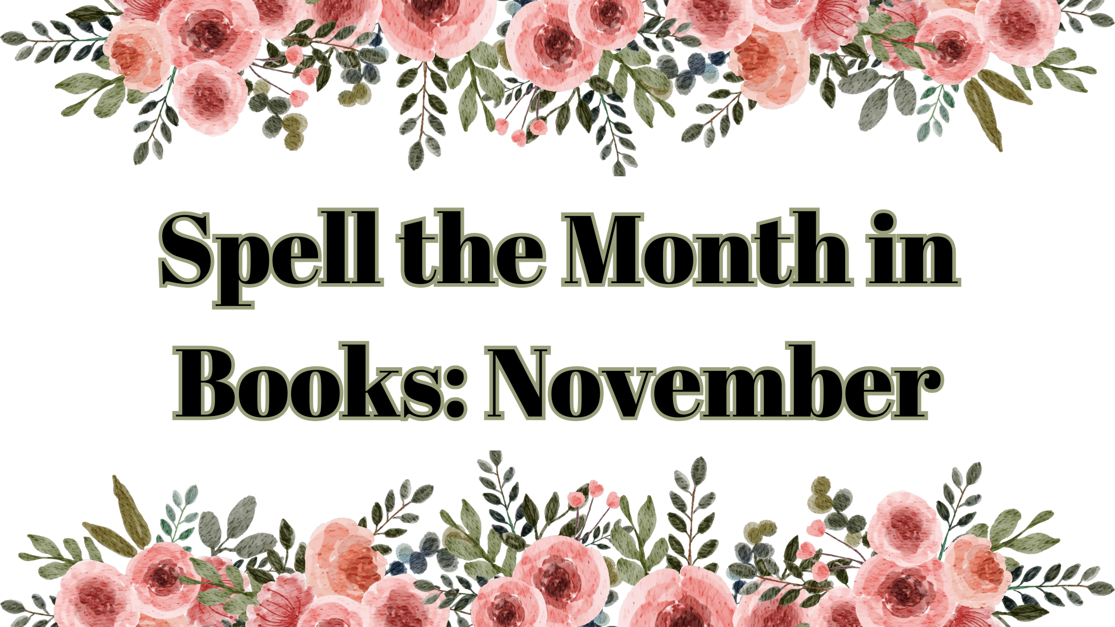 Spell the Month in Books: November