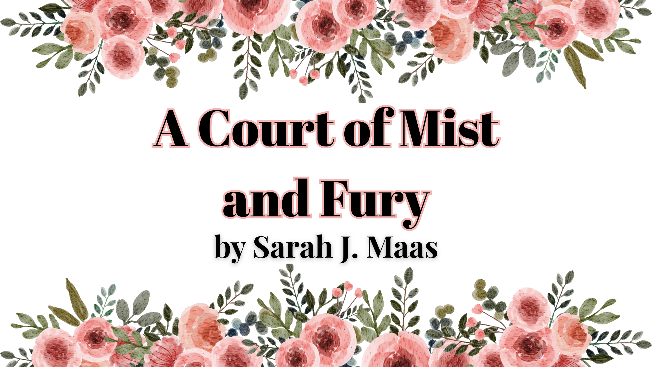 A Court of Mist and Fury by Sarah J. Maas | Book Review