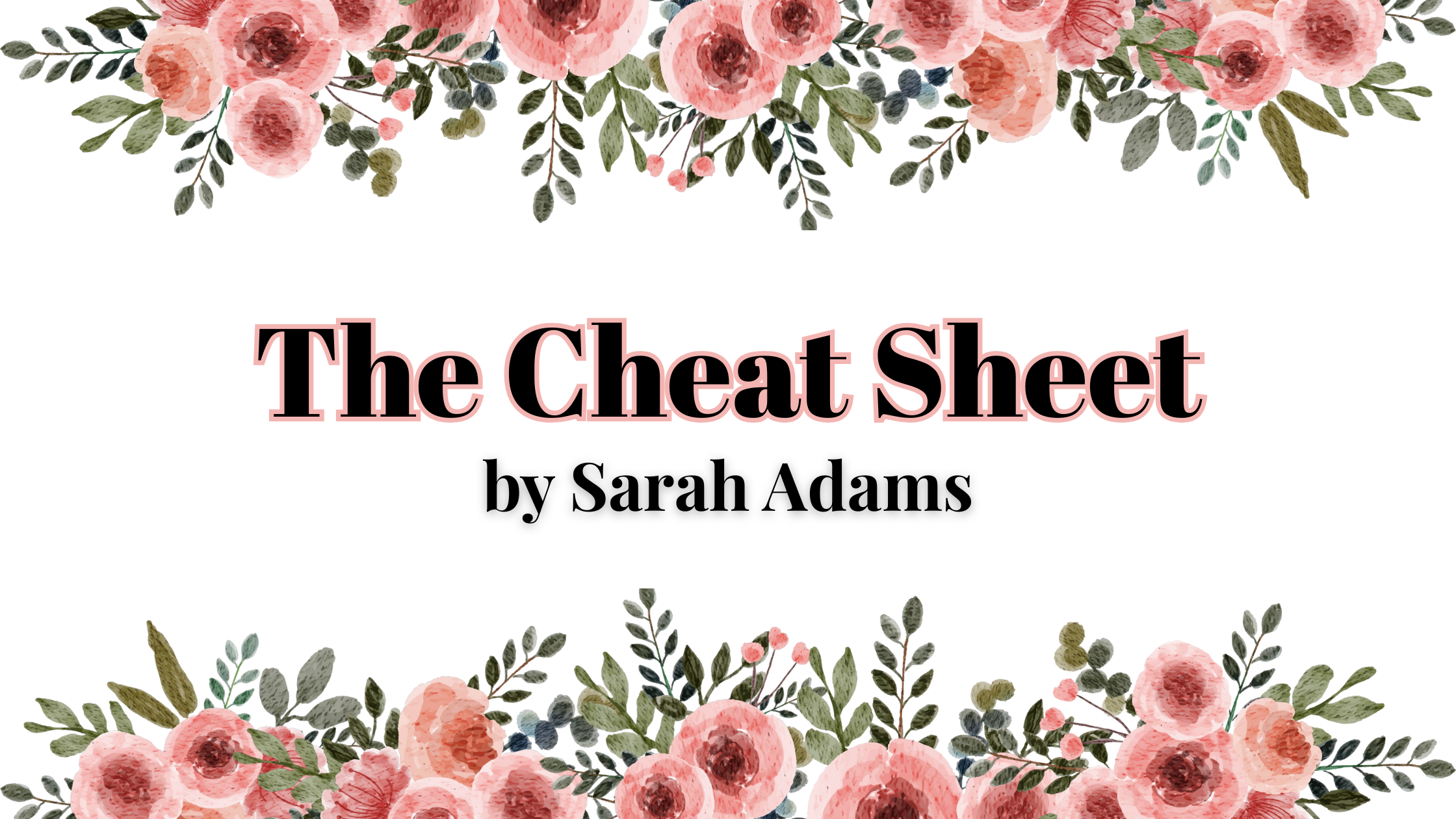 The Cheat Sheet by Sarah Adams | Book Review