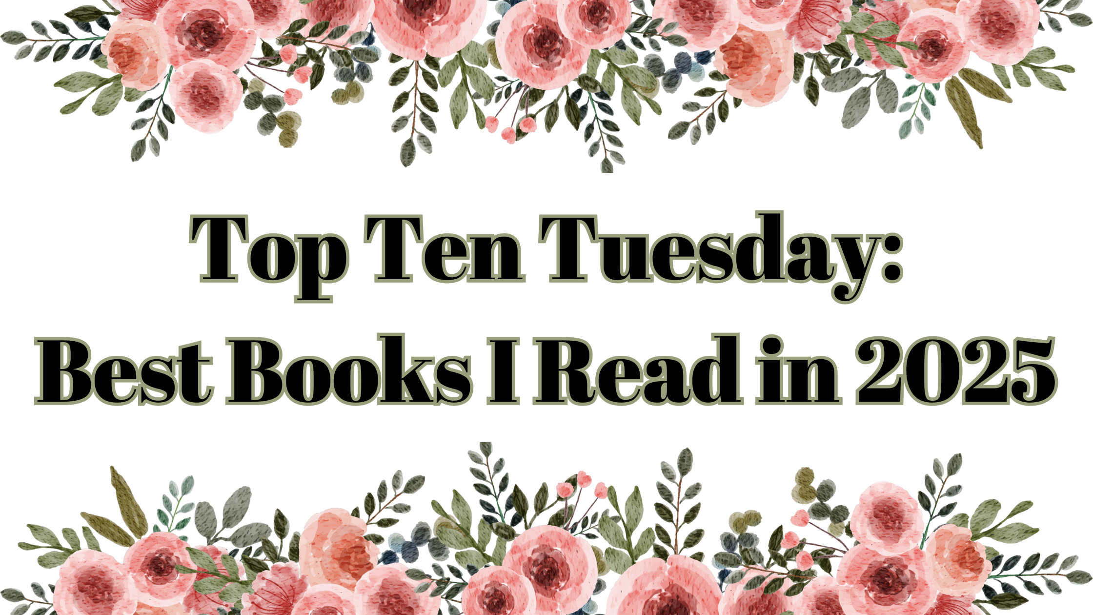 Top Ten Tuesday: Best Books I Read in 2025