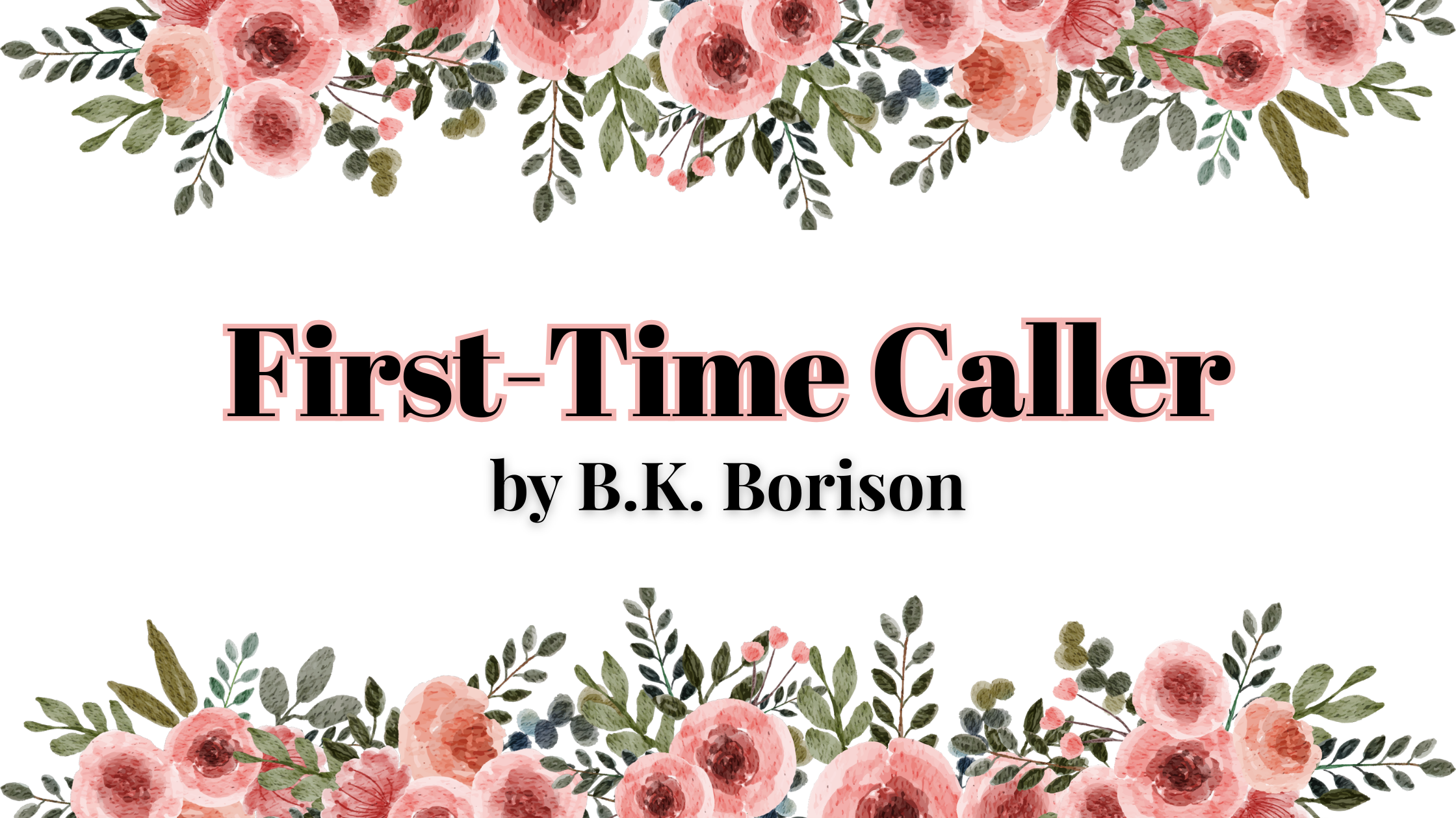 First-Time Caller by B.K. Borison | Book Review