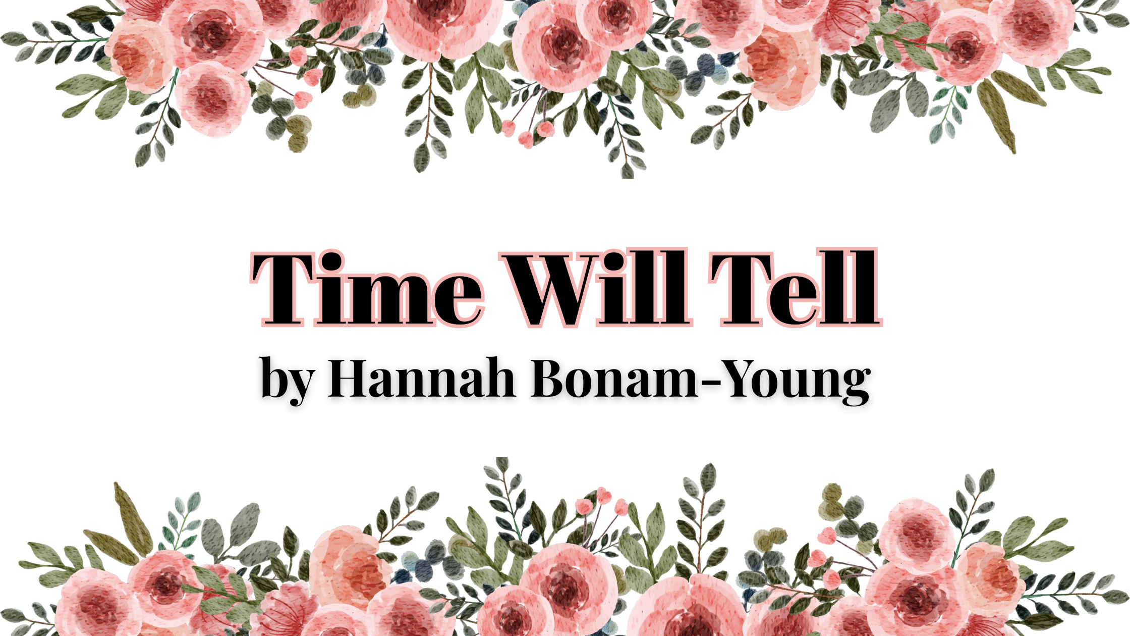 Time Will Tell by Hannah Bonam-Young | Book Review