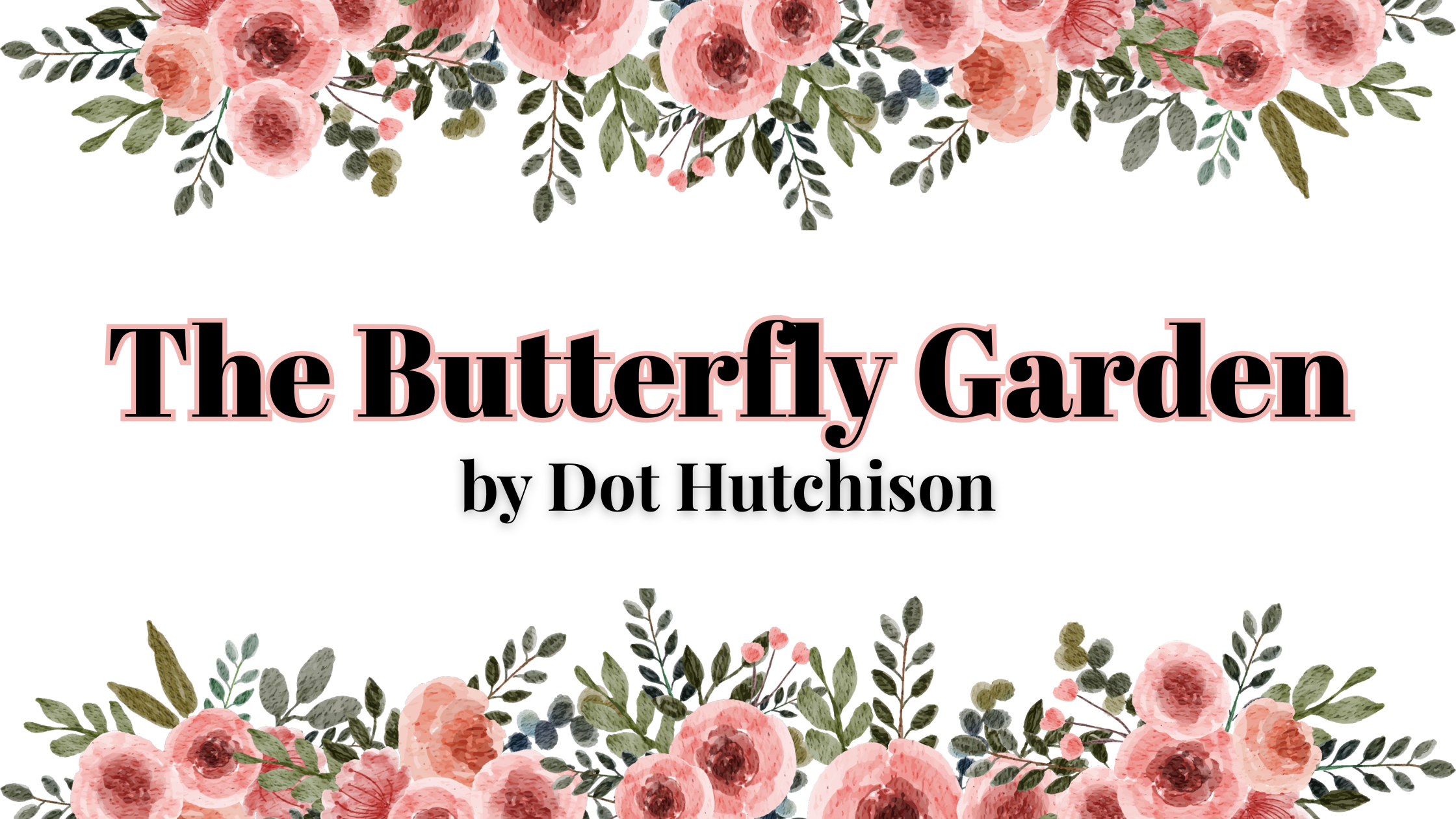 The Butterfly Garden by Dot Hutchison | Book Review
