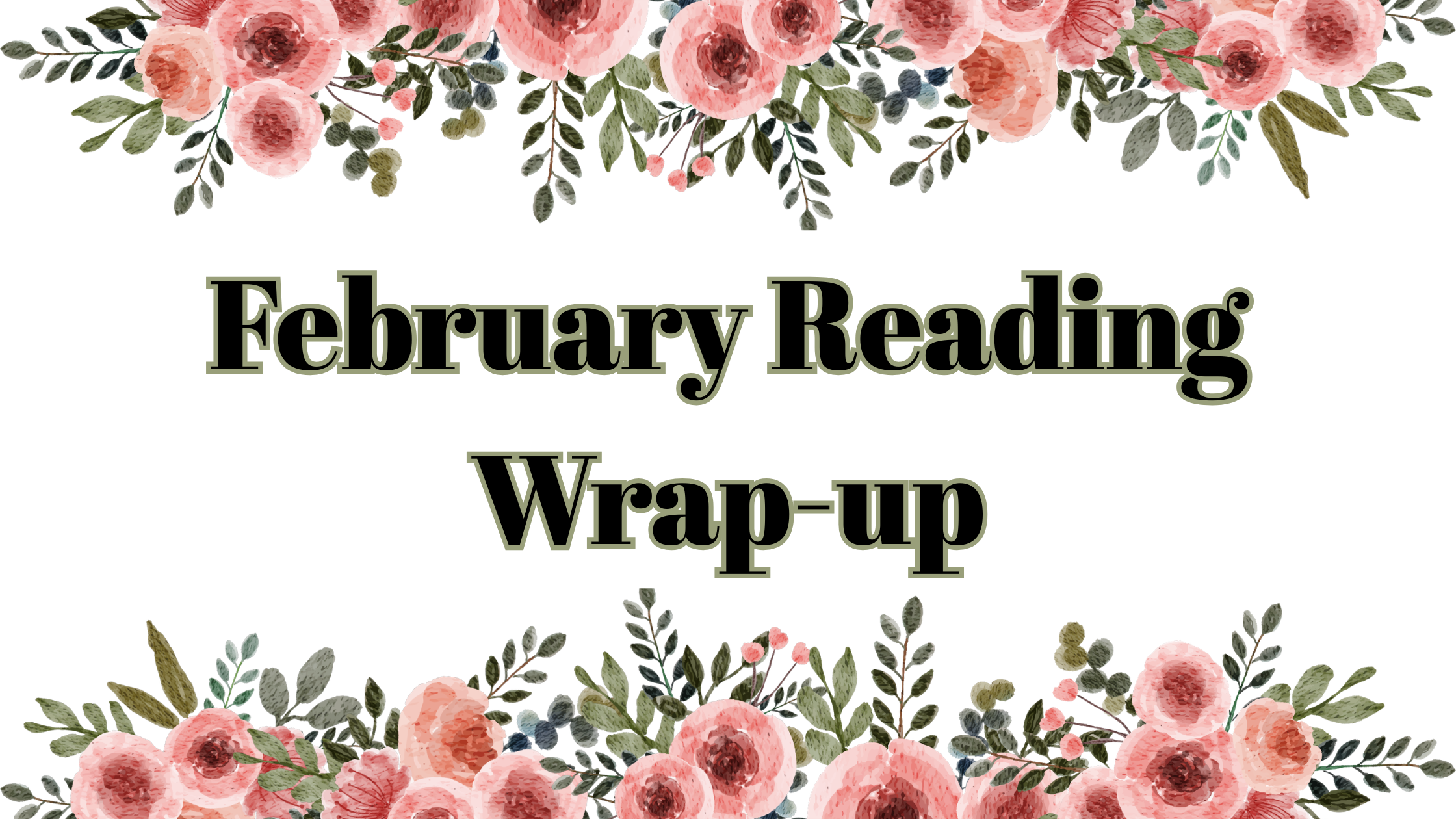 February Reading Wrap-up