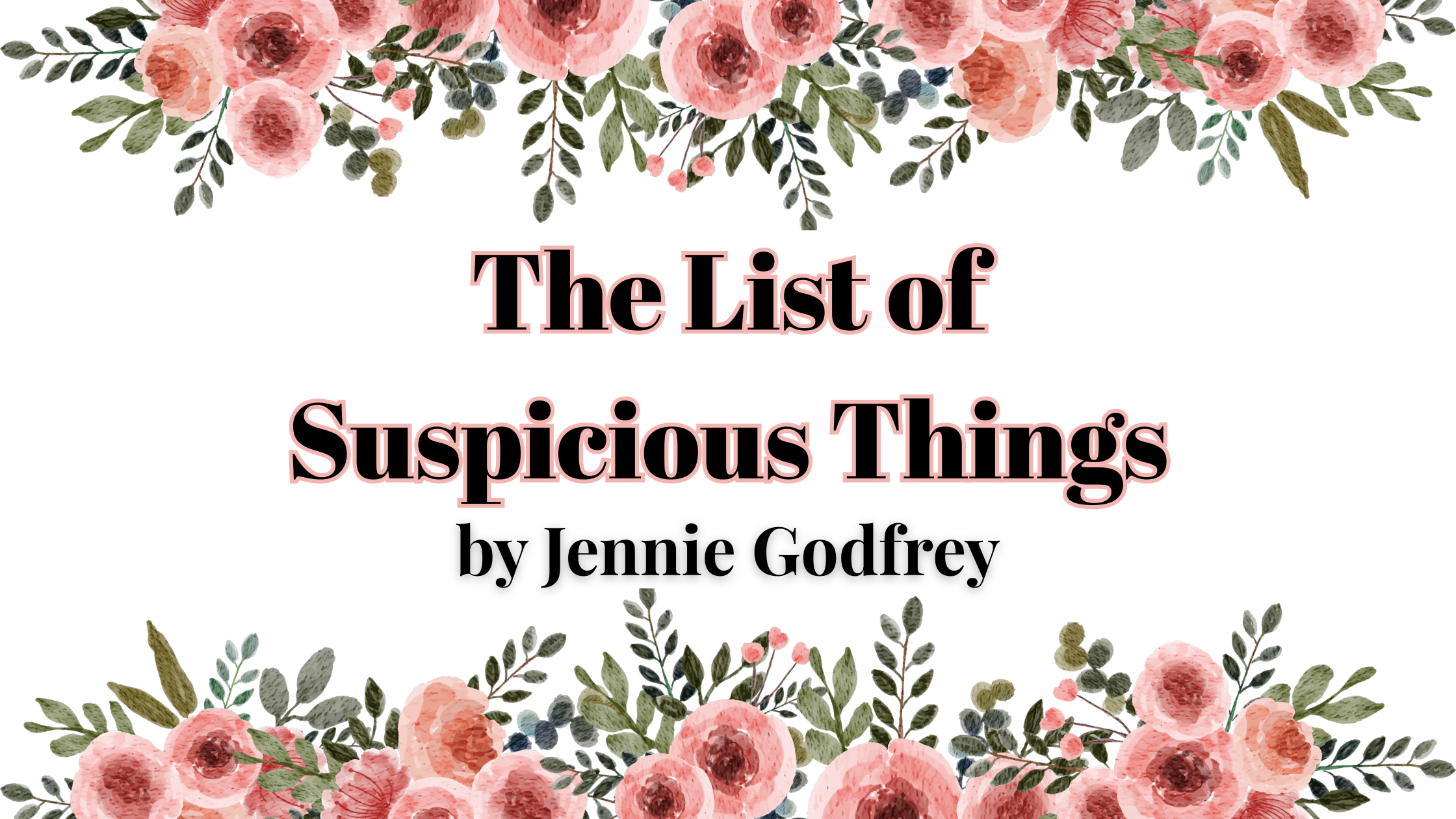 The List of Suspicious Things by Jennie Godfrey | Audiobook Review