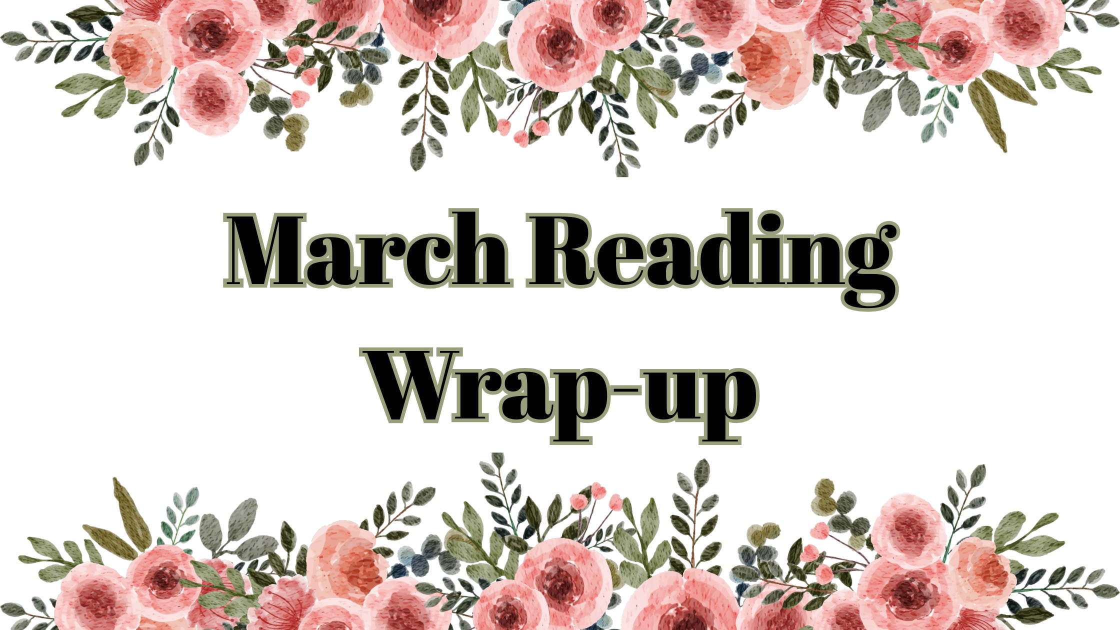 March Reading Wrap-up