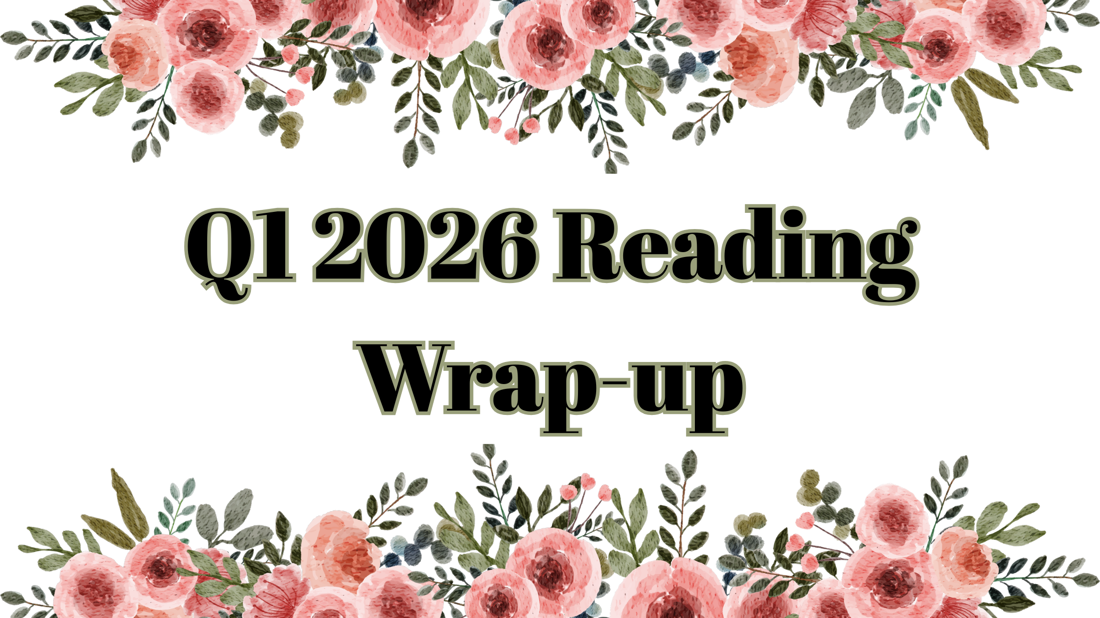 Q1 2026 Reading Wrap-up